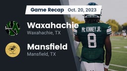 Recap: Waxahachie  vs. Mansfield  2023