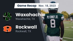Recap: Waxahachie  vs. Rockwall  2023
