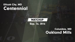 Matchup: Centennial High vs. Oakland Mills  2016