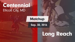 Matchup: Centennial High vs. Long Reach 2016