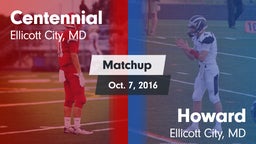 Matchup: Centennial High vs. Howard  2016