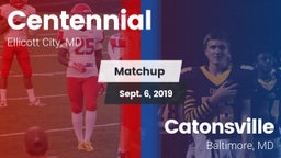 Matchup: Centennial vs. Catonsville  2019