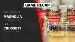 Recap: Magnolia  vs. Crossett  2016