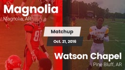 Matchup: Magnolia  vs. Watson Chapel  2016
