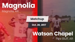 Matchup: Magnolia  vs. Watson Chapel  2017