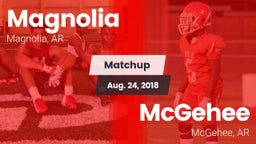 Matchup: Magnolia  vs. McGehee  2018