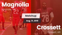 Matchup: Magnolia  vs. Crossett  2018