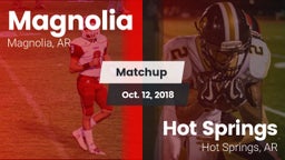 Matchup: Magnolia  vs. Hot Springs  2018