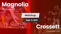 Matchup: Magnolia  vs. Crossett  2019