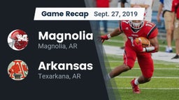 Recap: Magnolia  vs. Arkansas  2019