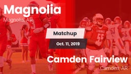 Matchup: Magnolia  vs. Camden Fairview  2019