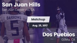 Matchup: San Juan Hills High vs. Dos Pueblos  2017