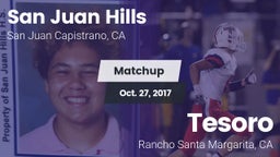 Matchup: San Juan Hills High vs. Tesoro  2017