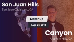 Matchup: San Juan Hills High vs. Canyon  2018