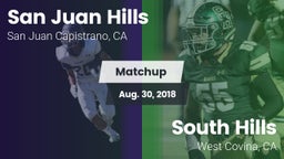 Matchup: San Juan Hills High vs. South Hills  2018