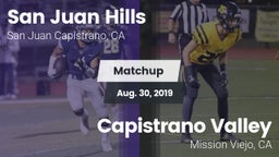 Matchup: San Juan Hills High vs. Capistrano Valley  2019