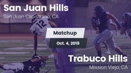 Matchup: San Juan Hills High vs. Trabuco Hills  2019