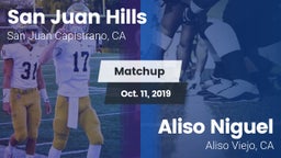 Matchup: San Juan Hills High vs. Aliso Niguel  2019