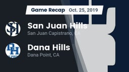Recap: San Juan Hills  vs. Dana Hills  2019