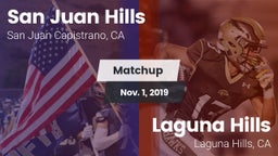 Matchup: San Juan Hills High vs. Laguna Hills  2019