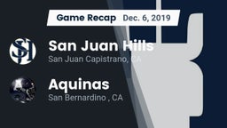 Recap: San Juan Hills  vs. Aquinas   2019