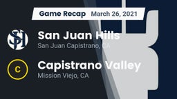 Recap: San Juan Hills  vs. Capistrano Valley  2021