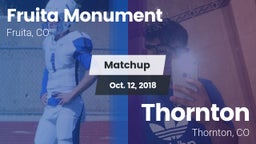 Matchup: Fruita Monument vs. Thornton  2018