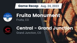 Recap: Fruita Monument  vs. Central - Grand Junction  2023