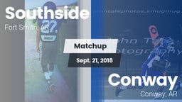 Matchup: Southside High vs. Conway  2018