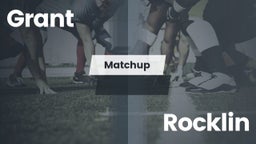Matchup: Grant  vs. Rocklin 2016
