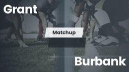Matchup: Grant  vs. Burbank 2016