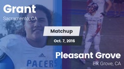 Matchup: Grant  vs. Pleasant Grove  2016