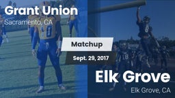 Matchup: Grant Union High vs. Elk Grove  2017