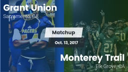 Matchup: Grant Union High vs. Monterey Trail  2017
