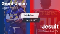 Matchup: Grant Union High vs. Jesuit  2017