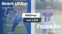 Matchup: Grant Union High vs. Franklin  2018