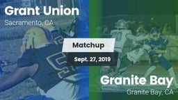 Matchup: Grant Union High vs. Granite Bay  2019