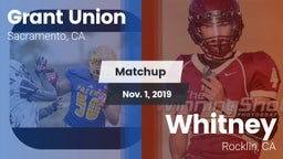 Matchup: Grant Union High vs. Whitney  2019