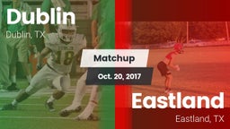 Matchup: Dublin  vs. Eastland  2017