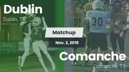 Matchup: Dublin  vs. Comanche  2018