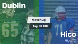 Matchup: Dublin  vs. Hico  2019