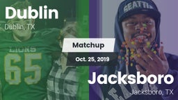 Matchup: Dublin  vs. Jacksboro  2019