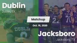 Matchup: Dublin  vs. Jacksboro  2020