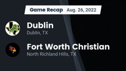 Recap: Dublin  vs. Fort Worth Christian  2022