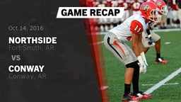 Recap: Northside  vs. Conway  2016