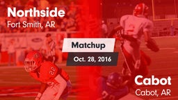 Matchup: Northside High vs. Cabot  2016