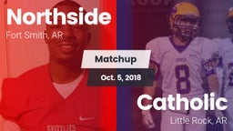 Matchup: Northside High vs. Catholic  2018