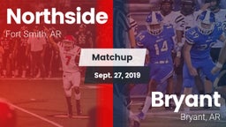 Matchup: Northside High vs. Bryant  2019
