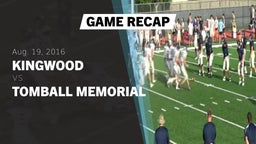Recap: Kingwood  vs. Tomball Memorial  2016