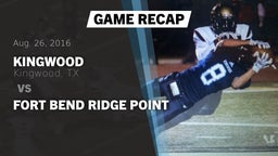 Recap: Kingwood  vs. Fort Bend Ridge Point 2016